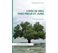 Rodrigo Barros Gewehr – L'idée de Dieu chez Freud et Jung – Broché