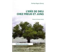 Rodrigo Barros Gewehr – L'idée de Dieu chez Freud et Jung – Broché
