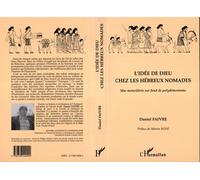 L'idée de Dieu chez les Hébreux nomades – Une monolâtrie sur fond de polydémonisme – L'Harmattan