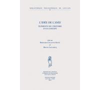 L'idée de l'idée: Eléments de l'histoire d'un concept