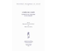 L'idée De L'idée - Eléments De L'histoire D'un Concept
