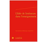 L'idée De Littérature Dans L'enseignement