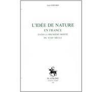 L'idée de nature en France dans la première moitié du XVIIIe siècle