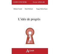L'idée de progrès - COURNIL/MICHAUD/MARTIN-PAYEN - Atlande Eds - broché - Etude