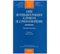 L'idée De Puissance Publique À L'épreuve De L'union Européene
