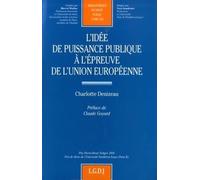 l'idée de puissance publique à l'épreuve de l'union européenne (239)