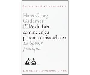 L'idée du bien comme enjeu platonico-aristotélicien