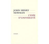 L'Idée d'Université - John Henry Newman - Ad Solem - broché - Etude