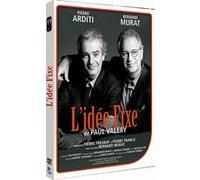 L'idée fixe - De Paul Valéry G