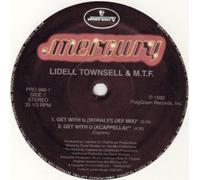 Lidell Townsell & Mtf - Get with U