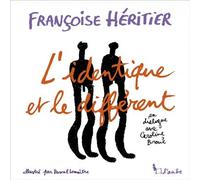 L'identique et le différent - Françoise Héritier - L'aube Eds De - broché - Essai