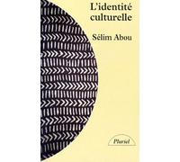 L'Identite Culturelle. Relations Interethniques Et Problemes D'Acculturation