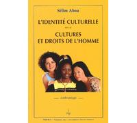 L'Identite Culturelle Suivi De Cultures Et Droits De L'Homme