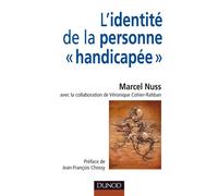 L'identité de la personne «handicapée» - Marcel Nuss - Dunod - broché - Essai