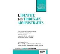 L'identité des tribunaux administratifs Collectif (Auteur)