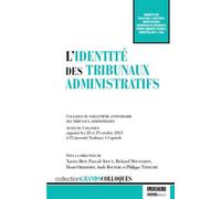 L'identité des tribunaux administratifs Colloque du soixantième anniversaire des tribunaux administratifs.actes du collo - Collectif - Lgdj - broché - Etude