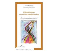 L'identité genrée au cur des transformations Du corps sexué au corps genré - Chrystelle Grenier-Torres - L'harmattan - broché - Essai