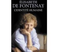 L'identité humaine Elisabeth Fontenay (Auteur)