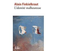 L'identité malheureuse