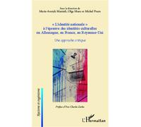 "L'identité nationale" à l'épreuve des identités culturelles en Allemagne, en France, au Royaume-Uni