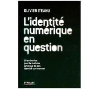 L'identité Numérique En Question