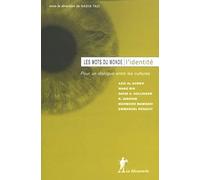 L'identité: Pour un dialogue entre les cultures