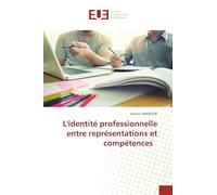 L'identité professionnelle entre représentations et compétences