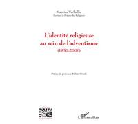 L'identité religieuse au sein de l'adventisme (1850-2006) - Maurice Verfaillie - L'harmattan - broché - Livre