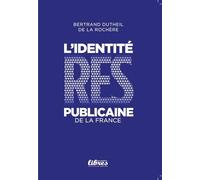 L'identité Res-publicaine de la France