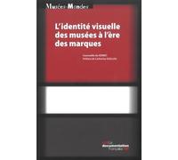 L'identité Visuelle Des Musées À L'ère Des Marques
