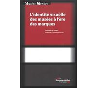 L'identité visuelle des musées à l'ère des marques