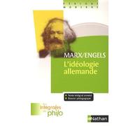 Les intégrales de Philo - Marx/Engels, L'Idéologie Allemande