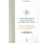 L'idéologie dans la lutte contre les Fatimides au Xe siècle
