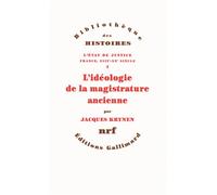 L'idéologie de la magistrature ancienne
