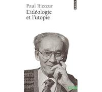 L'Idéologie et l'utopie