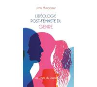 L'idéologie post-féministe du genre