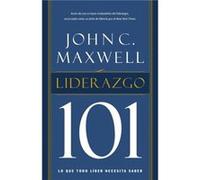 Liderazgo 101 by John C. Maxwell John C. Maxwell (Auteur)