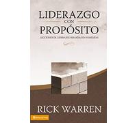 Liderazgo con propósito: Lecciones de liderazgo basadas en Nehemías
