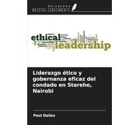 Liderazgo ético y gobernanza eficaz del condado en Starehe, Nairobi