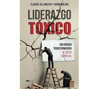 Liderazgo tóxico: Una mirada transformadora al abuso espiritual
