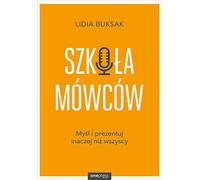 Lidia Buksak Speakers' School (Buch auf Polnisch)