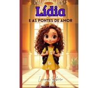 Lídia e as Pontes de Amor