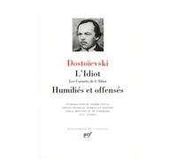 L'Idiot : Les Carnets de L'Idiot, Humiliés et Offensés