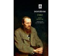 L'Idiot volume 3 Roman preparatoire - Fiodor Mikhaïlovitch Dostoïevski - Actes sud - Poche - Roman