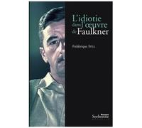 L'idiotie Dans L'oeuvre De Faulkner