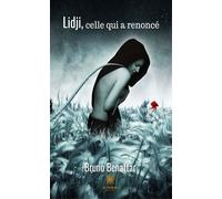 Lidji, celle qui a renoncé - Bruno Benattar - Le Lys Bleu - broché - Roman