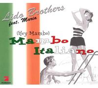 Lido Brothers Feat.Maria - (Hey Mambo) Mambo Italiano