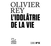 L'Idolâtrie de la vie – Gallimard