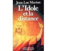 L'Idole Et La Distance Marion, Jean - Luc (Auteur)