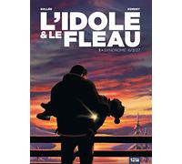 L'Idole et le fléau - Tome 01: Syndrome 6/3/27